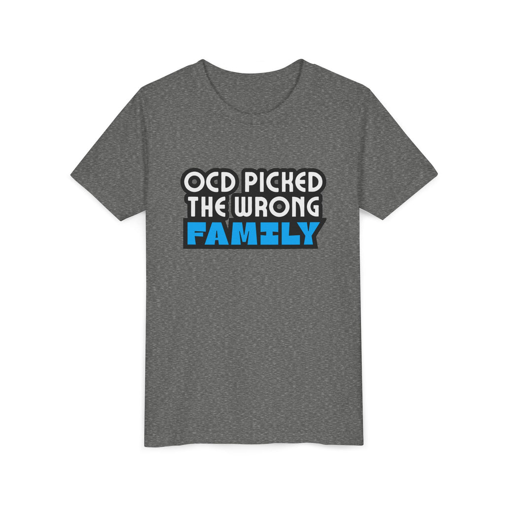 "OCD Picked the Wrong Family" - Youth Tee