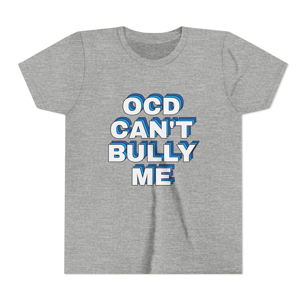"OCD Can’t Bully Me" - Youth Tee