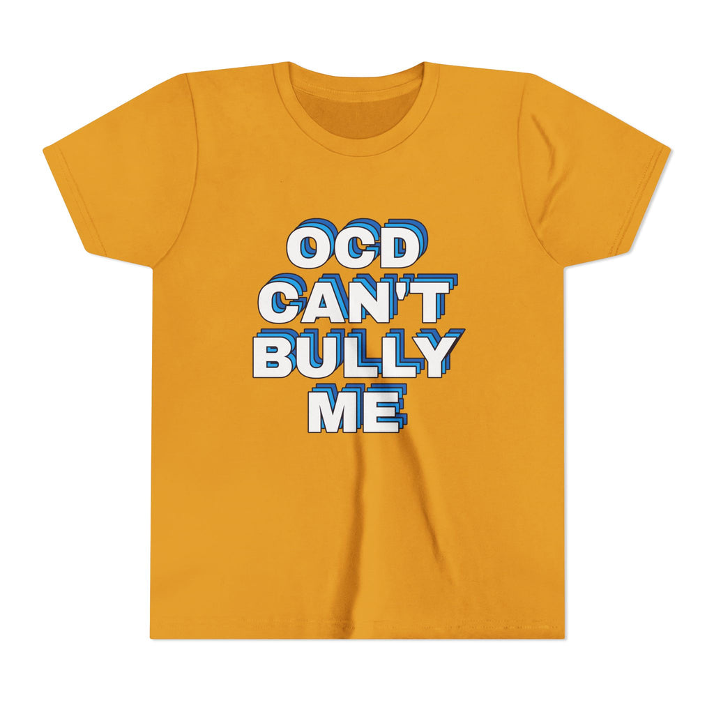"OCD Can’t Bully Me" - Youth Tee