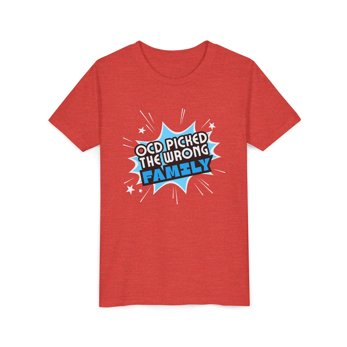 "OCD Picked the Wrong Family" - Youth Tee