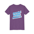 "Mental Health Matters" - Youth Tee