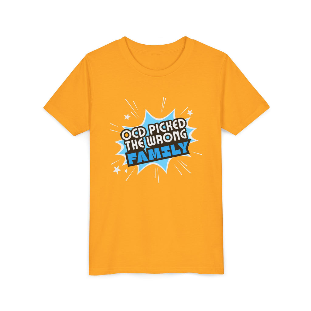 "OCD Picked the Wrong Family" - Youth Tee