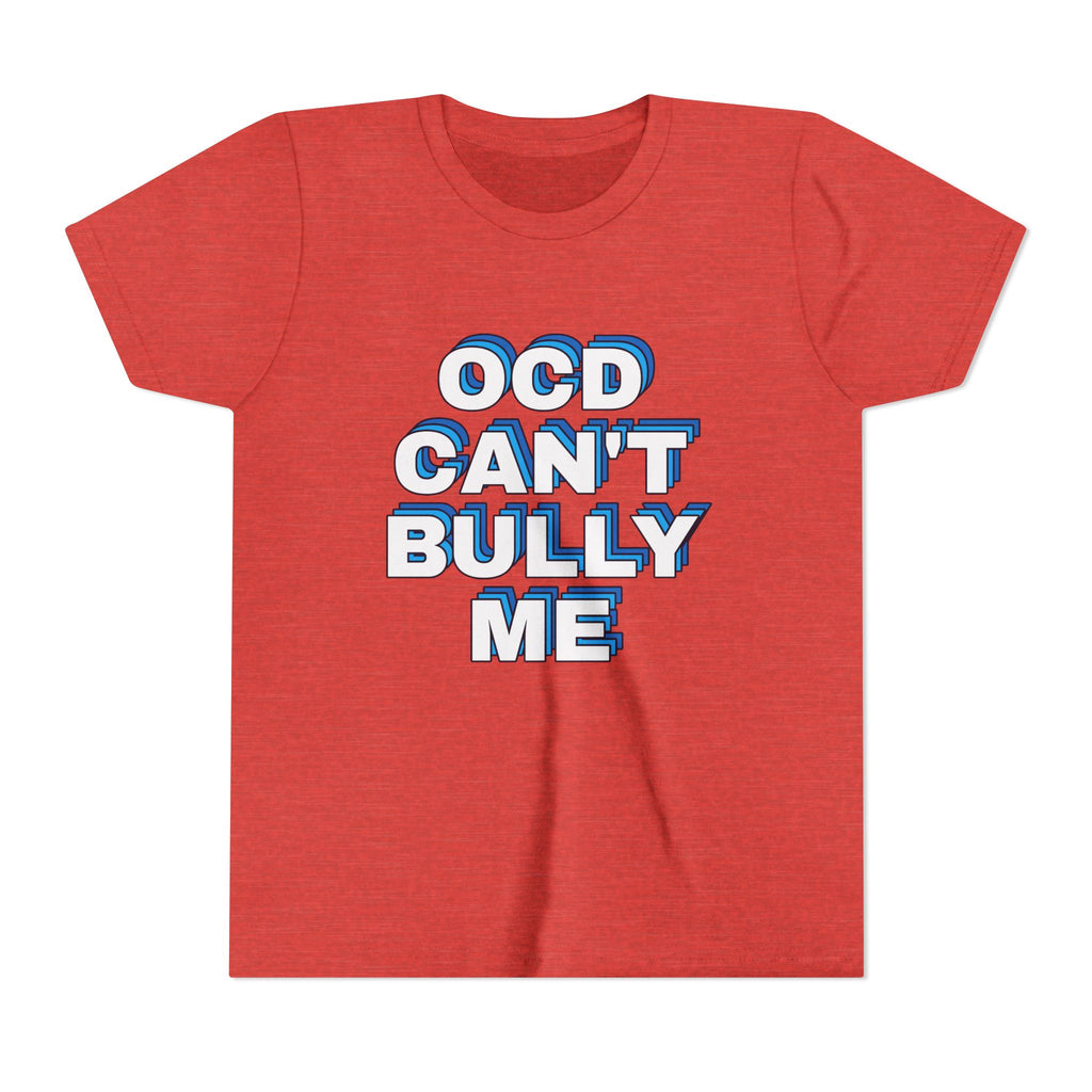 "OCD Can’t Bully Me" - Youth Tee