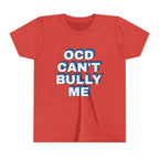 "OCD Can’t Bully Me" - Youth Tee