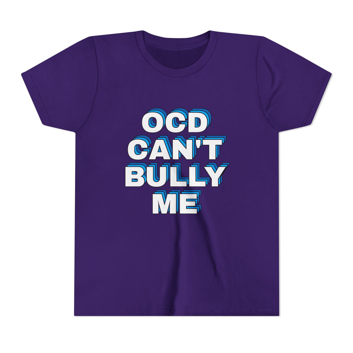 "OCD Can’t Bully Me" - Youth Tee