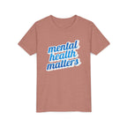 "Mental Health Matters" - Youth Tee