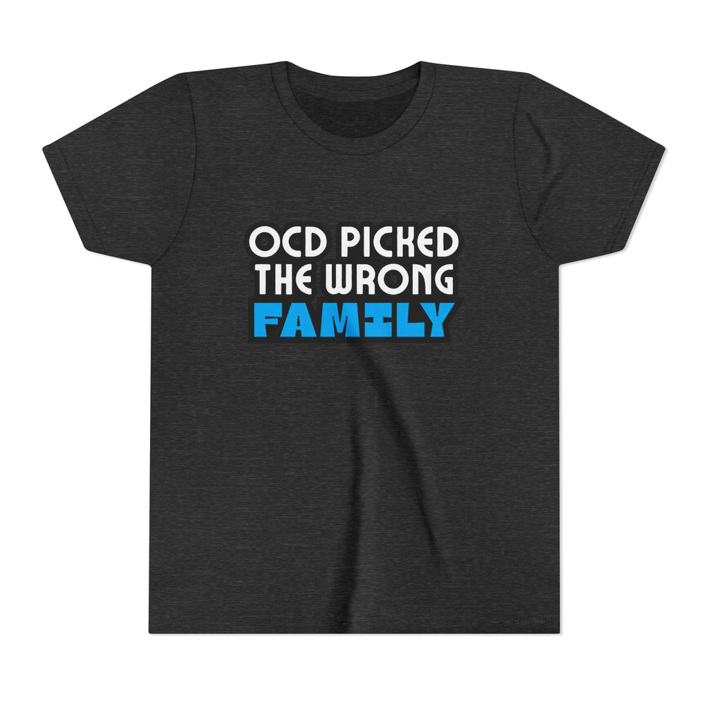 "OCD Picked the Wrong Family" - Youth Tee