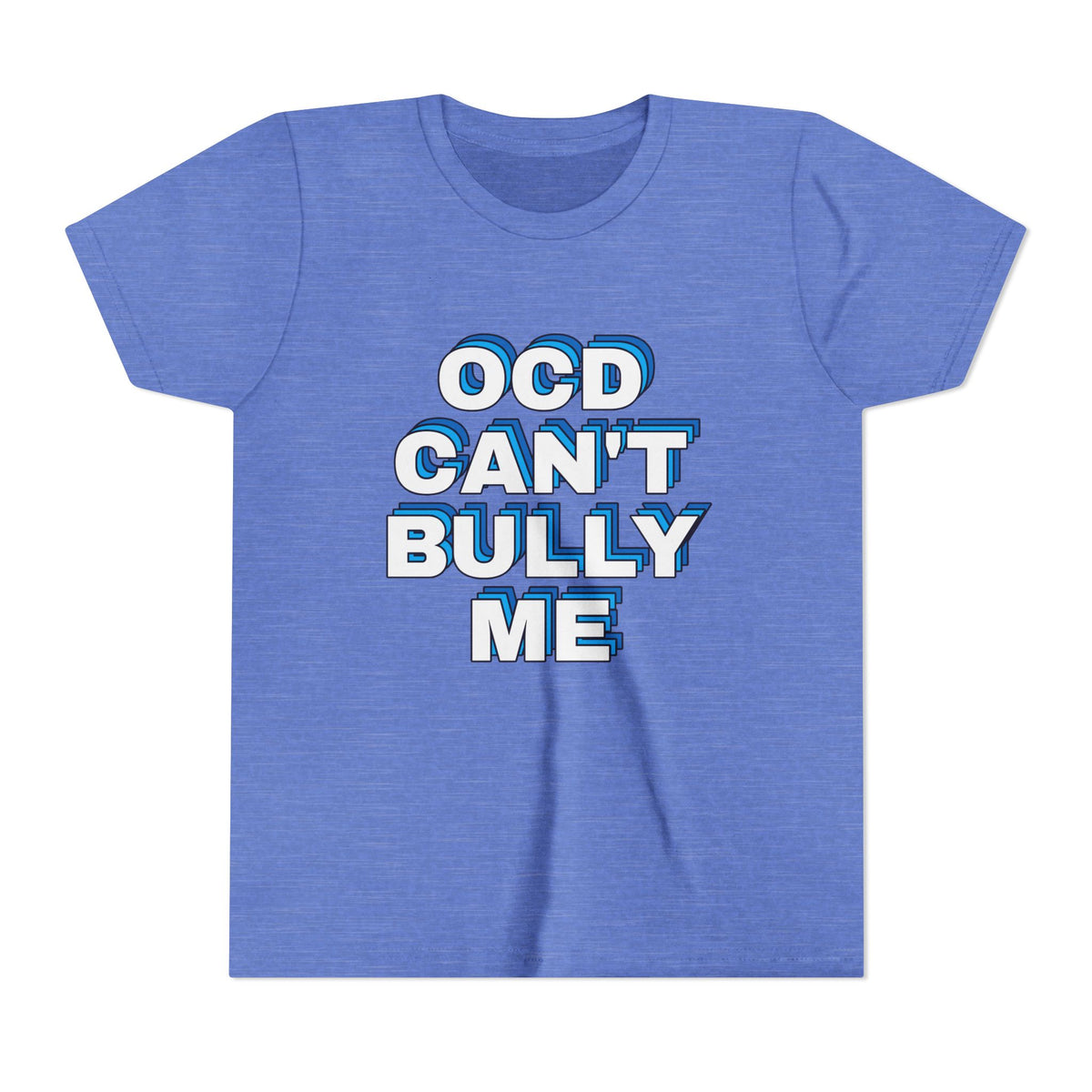 "OCD Can’t Bully Me" - Youth Tee