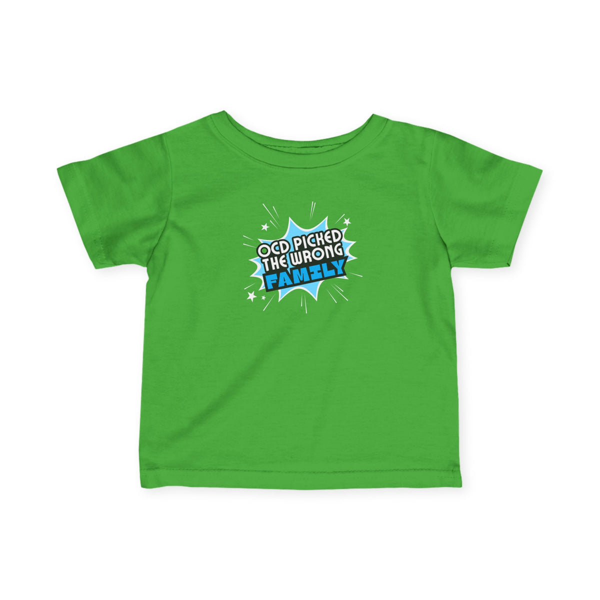 "OCD Picked The Wrong Family" - Baby / Toddler T-Shirt