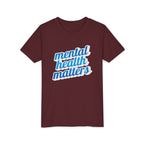 "Mental Health Matters" - Youth Tee