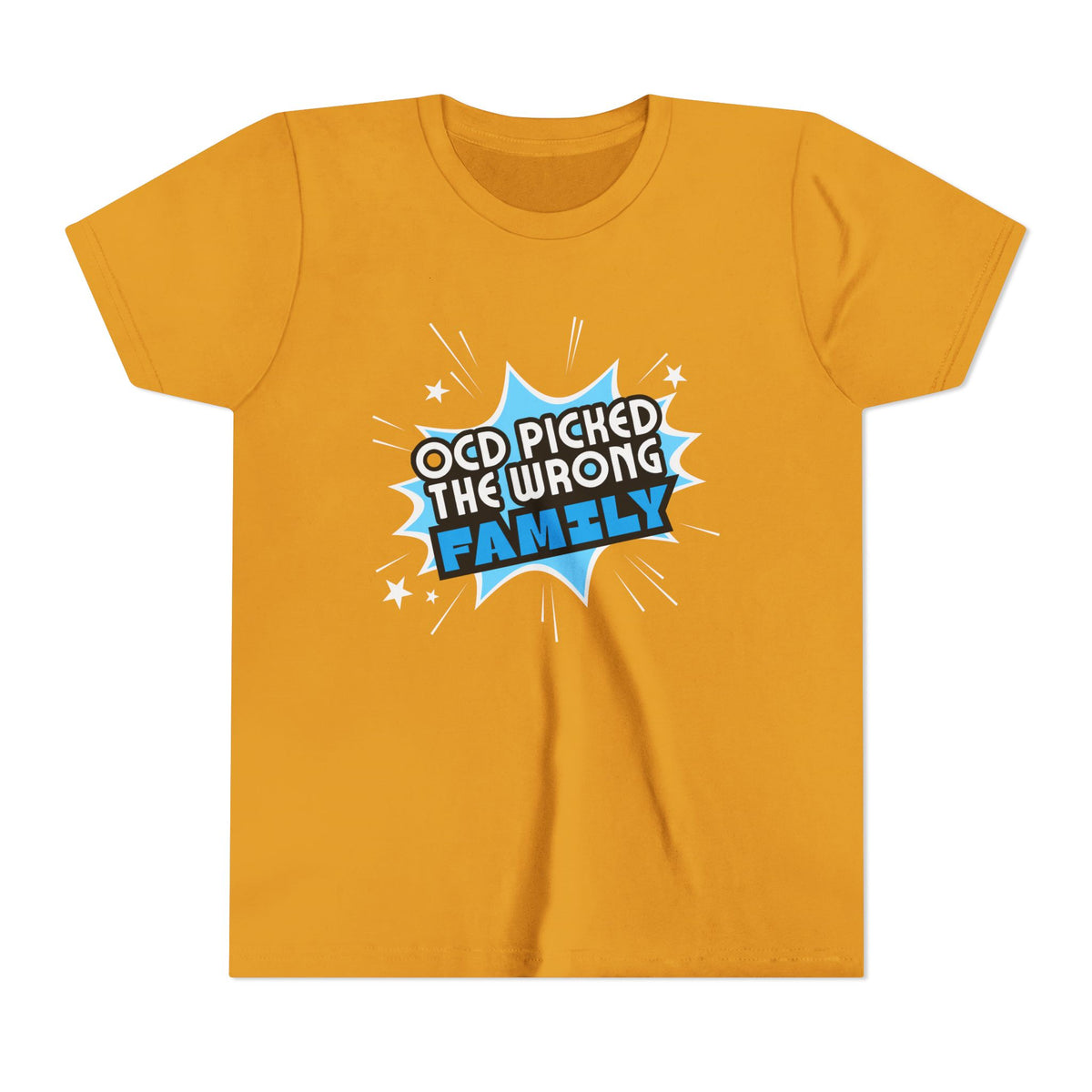 "OCD Picked the Wrong Family" - Youth Tee
