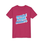 "Mental Health Matters" - Youth Tee