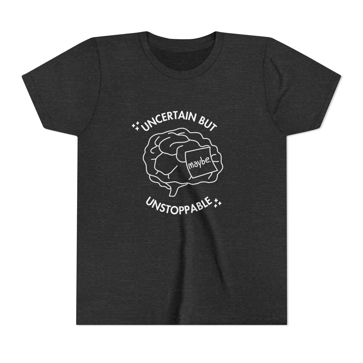 "Uncertain But Unstoppable" - Youth Tee