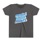 "Mental Health Matters" - Youth Tee