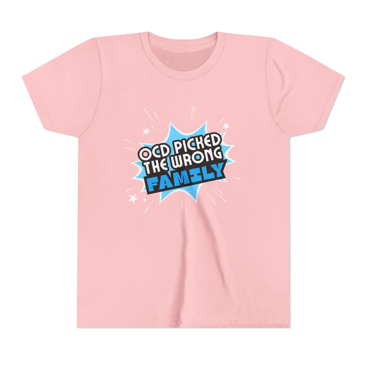 "OCD Picked the Wrong Family" - Youth Tee
