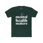Mental Health Matters T-Shirt