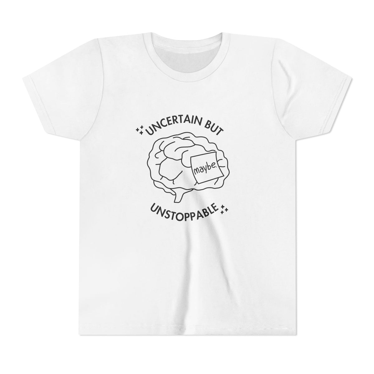 "Uncertain But Unstoppable" - Youth Tee