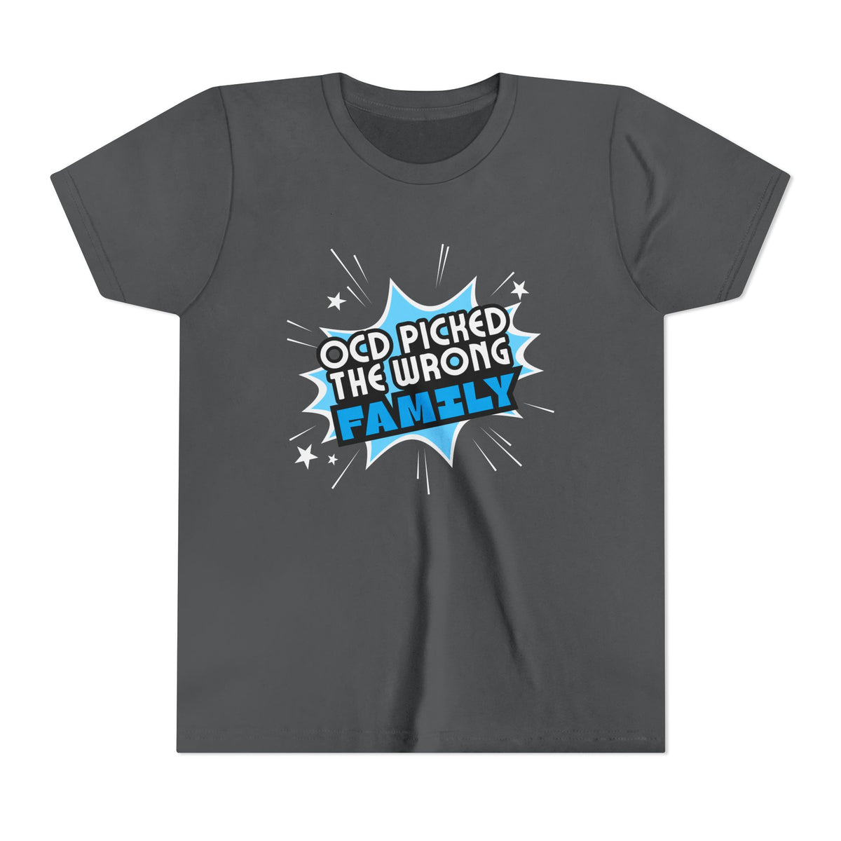 "OCD Picked the Wrong Family" - Youth Tee