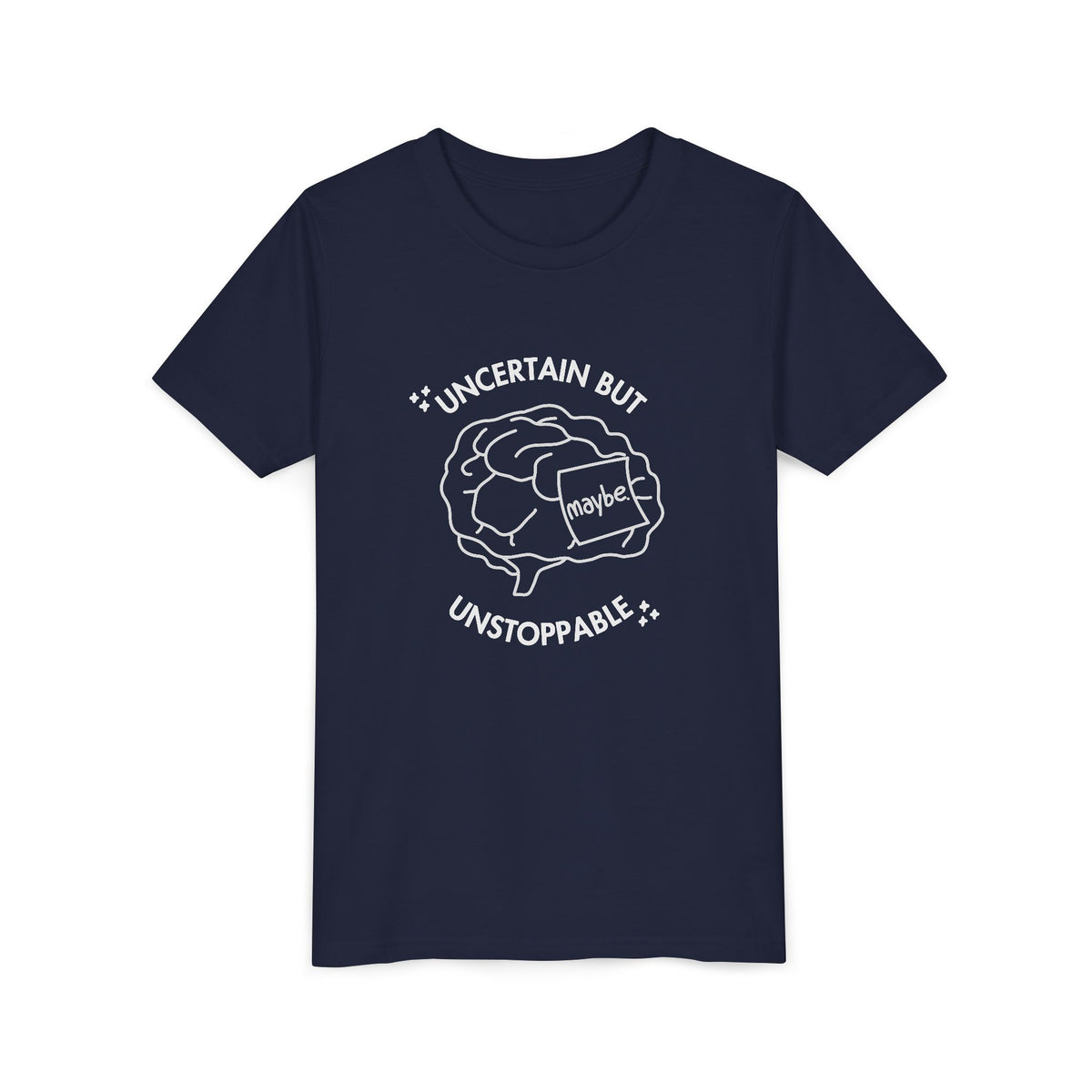"Uncertain But Unstoppable" - Youth Tee