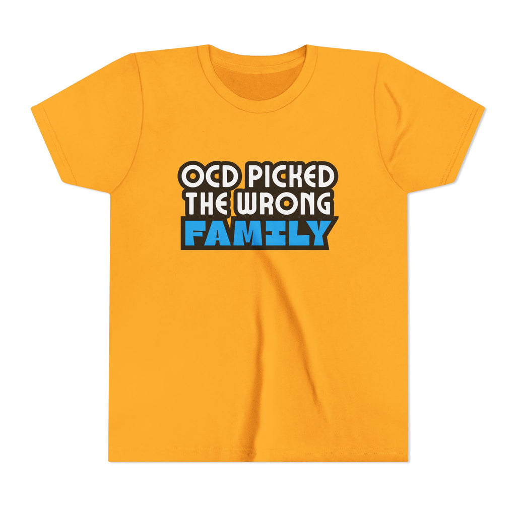"OCD Picked the Wrong Family" - Youth Tee