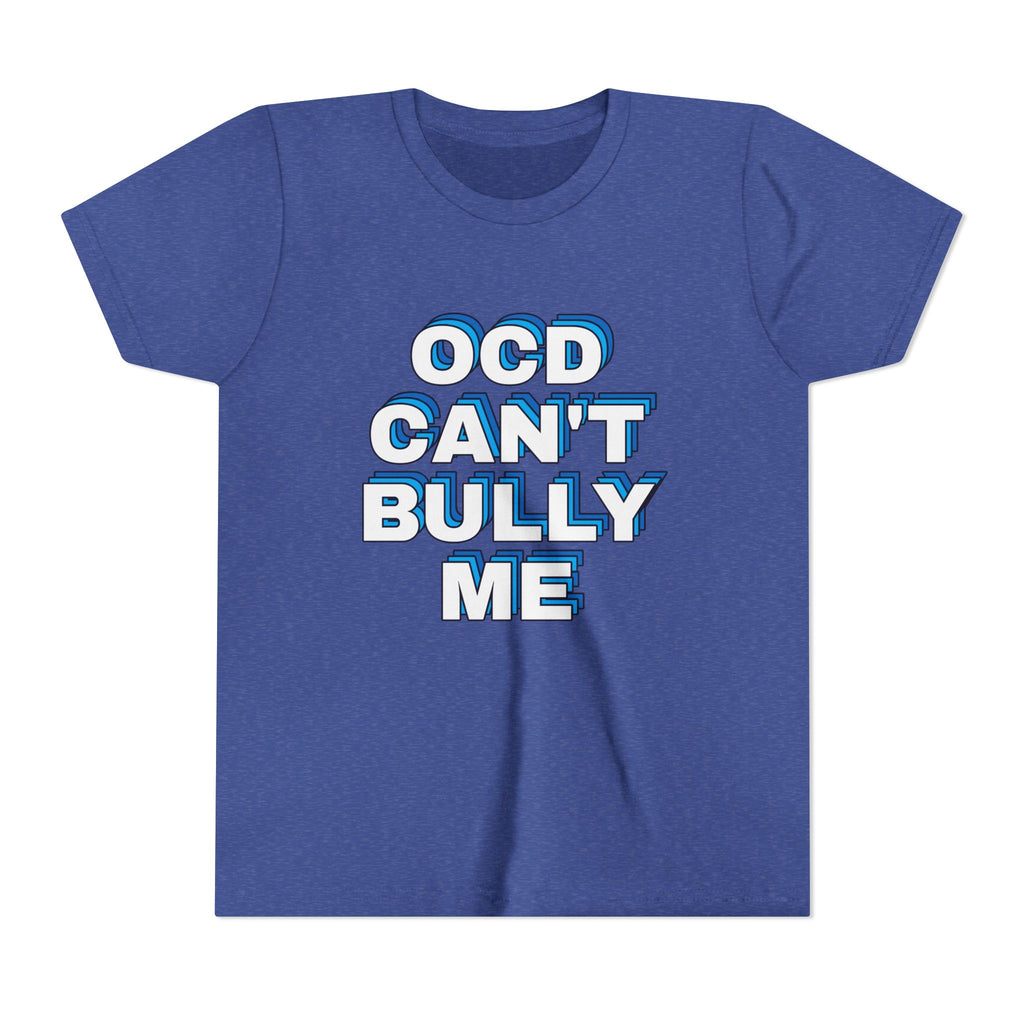 "OCD Can’t Bully Me" - Youth Tee