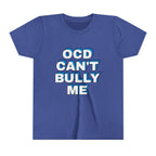 "OCD Can’t Bully Me" - Youth Tee
