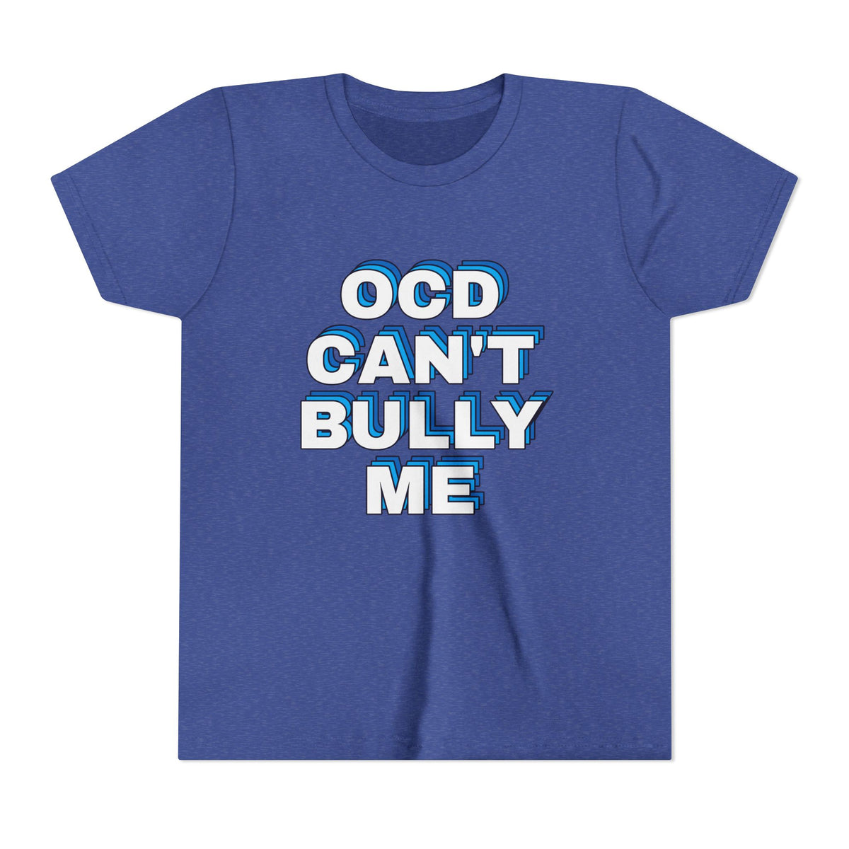 "OCD Can’t Bully Me" - Youth Tee