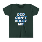 "OCD Can’t Bully Me" - Youth Tee