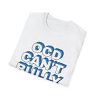 "OCD Can't Bully Me" - Unisex T-Shirt