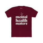 Mental Health Matters T-Shirt