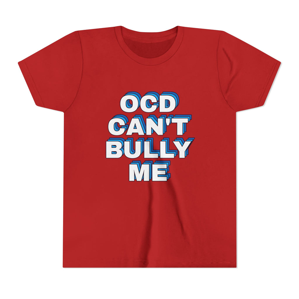 "OCD Can’t Bully Me" - Youth Tee