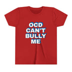 "OCD Can’t Bully Me" - Youth Tee
