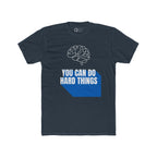 You Can Do Hard Things Motivational T-Shirt