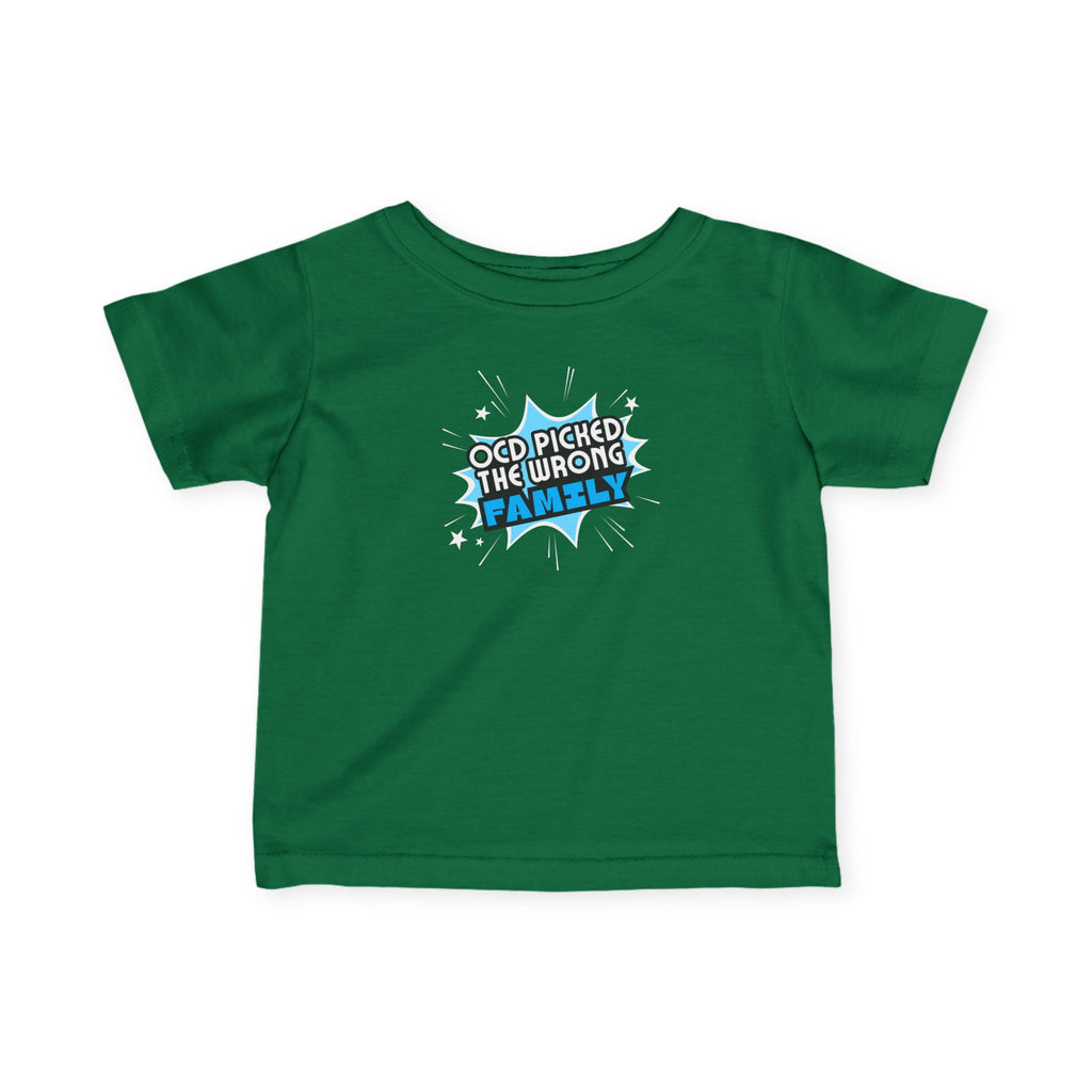 "OCD Picked The Wrong Family" - Baby / Toddler T-Shirt