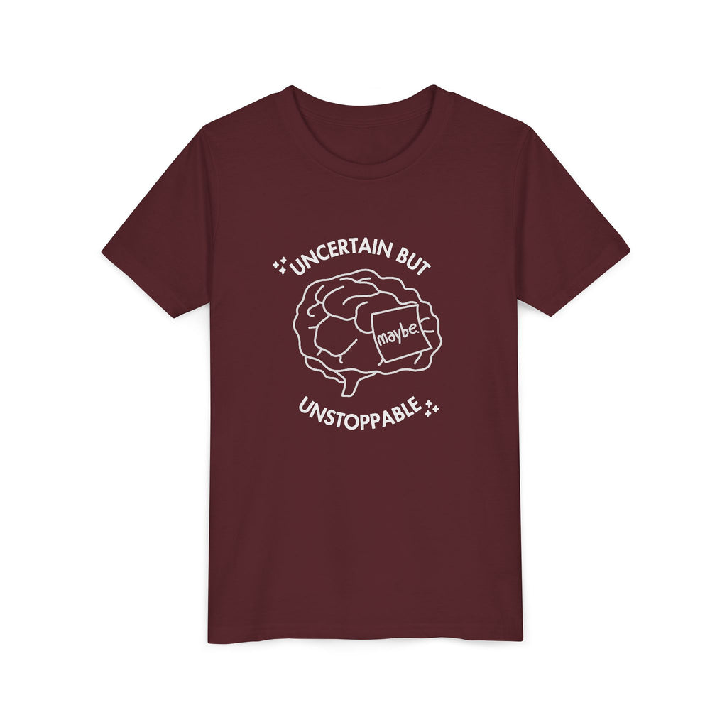 "Uncertain But Unstoppable" - Youth Tee
