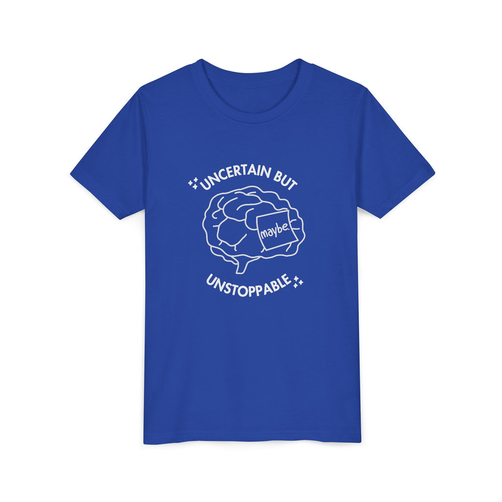 "Uncertain But Unstoppable" - Youth Tee
