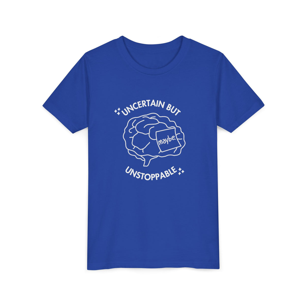 "Uncertain But Unstoppable" - Youth Tee