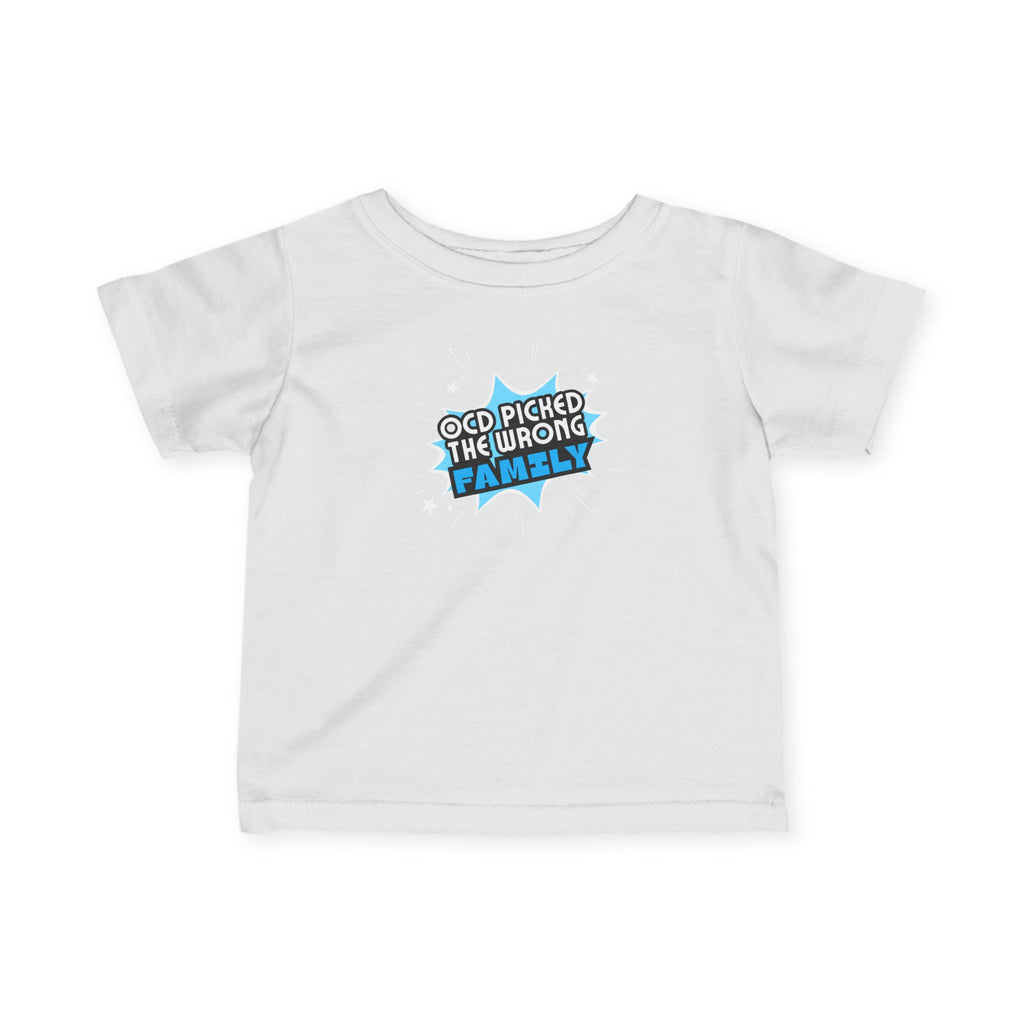 "OCD Picked The Wrong Family" - Baby / Toddler T-Shirt