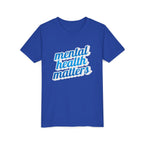 "Mental Health Matters" - Youth Tee