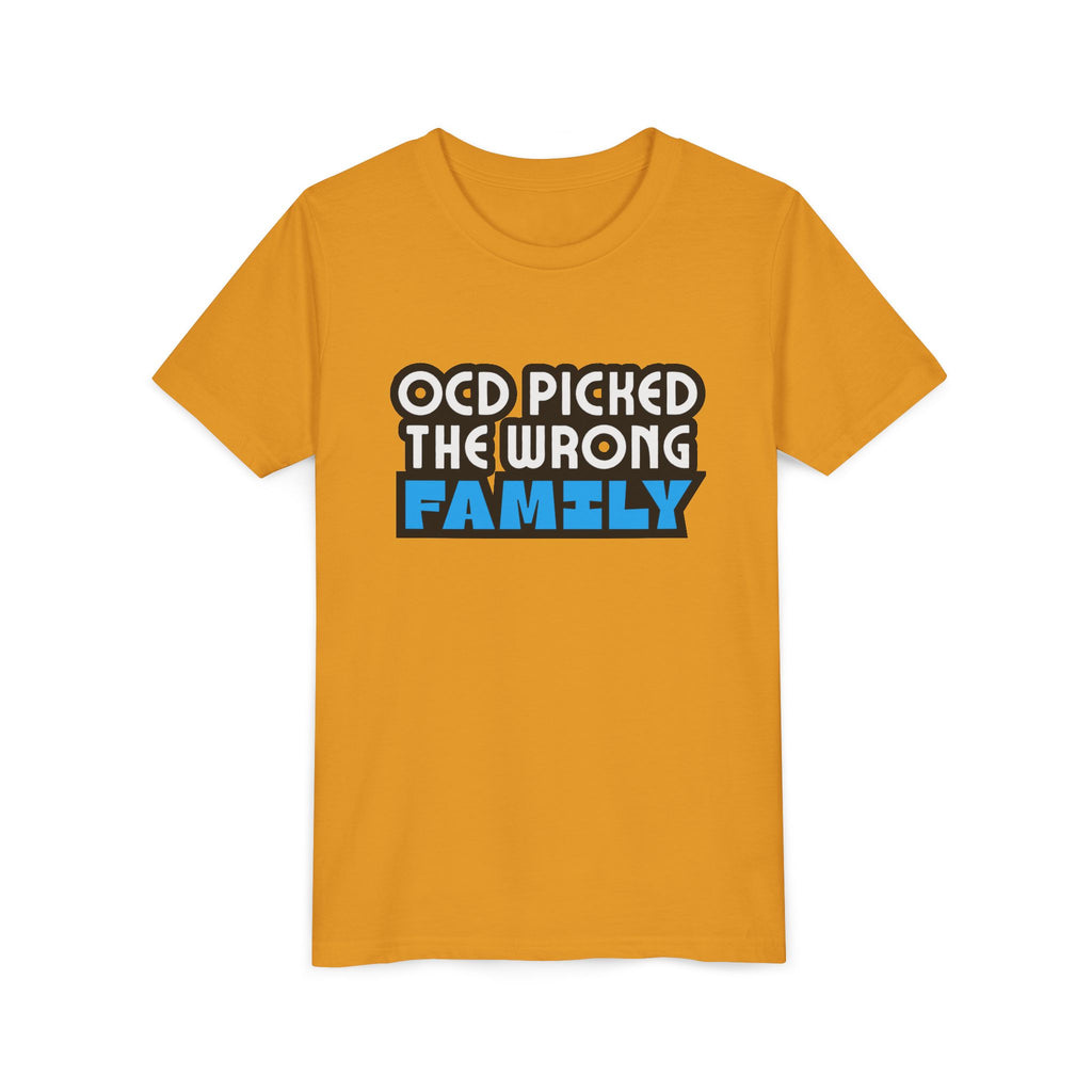 "OCD Picked the Wrong Family" - Youth Tee