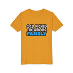 "OCD Picked the Wrong Family" - Youth Tee