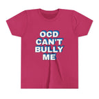 "OCD Can’t Bully Me" - Youth Tee