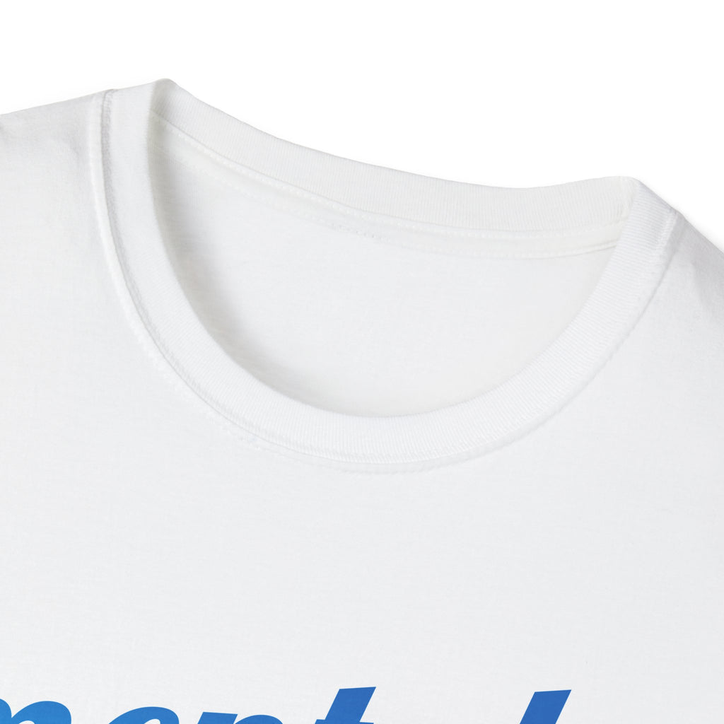 "Mental Health Matters" - Unisex T-Shirt