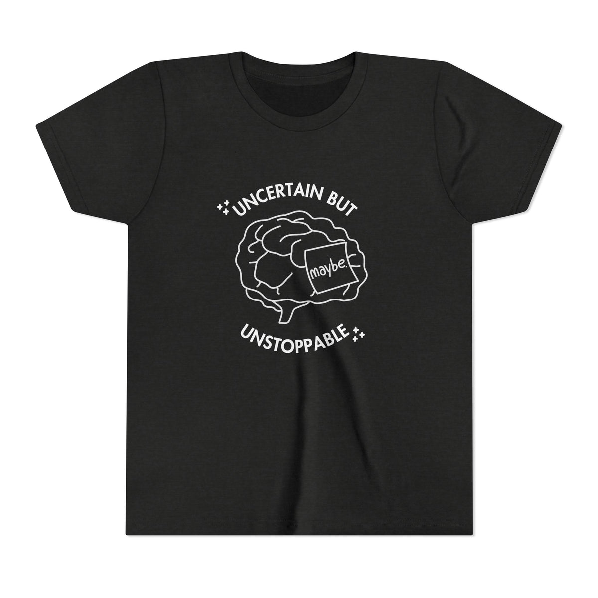 "Uncertain But Unstoppable" - Youth Tee