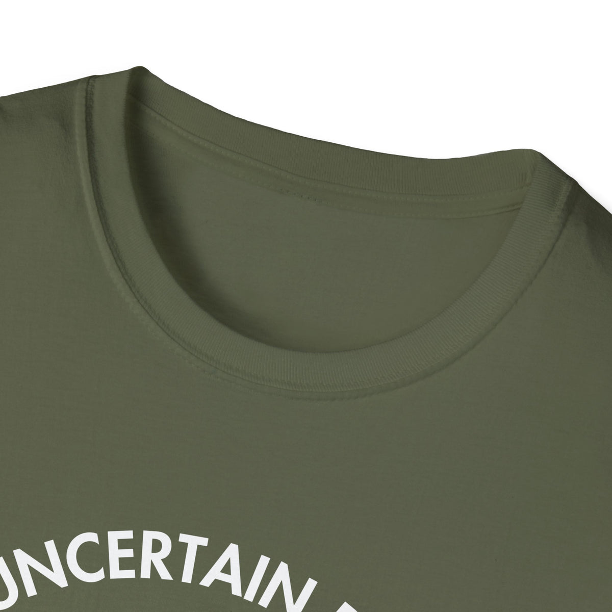 "Uncertain but Unstoppable" - Unisex T-Shirt