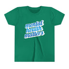 "Mental Health Matters" - Youth Tee