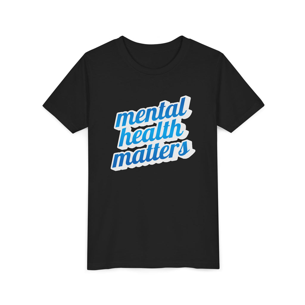 "Mental Health Matters" - Youth Tee
