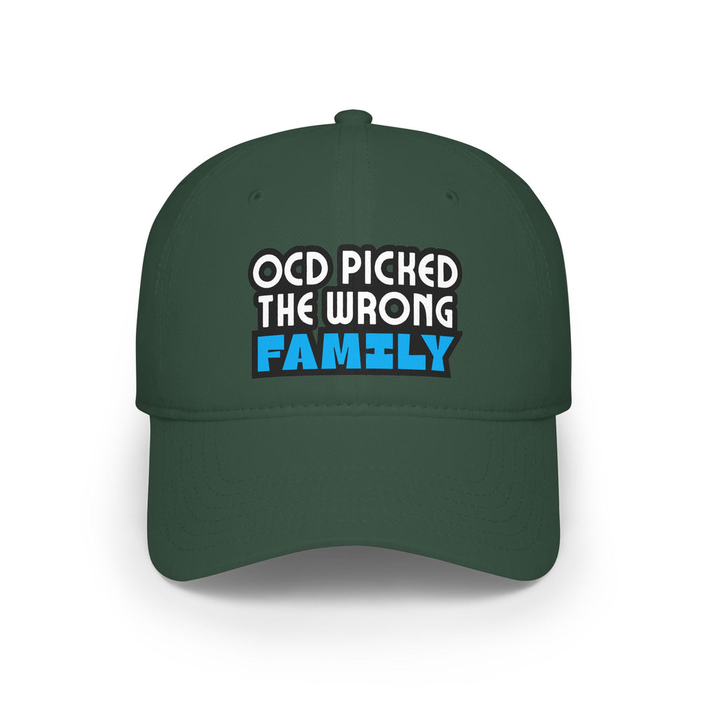 "OCD Picked the Wrong Family" - Baseball Cap