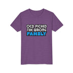 "OCD Picked the Wrong Family" - Youth Tee