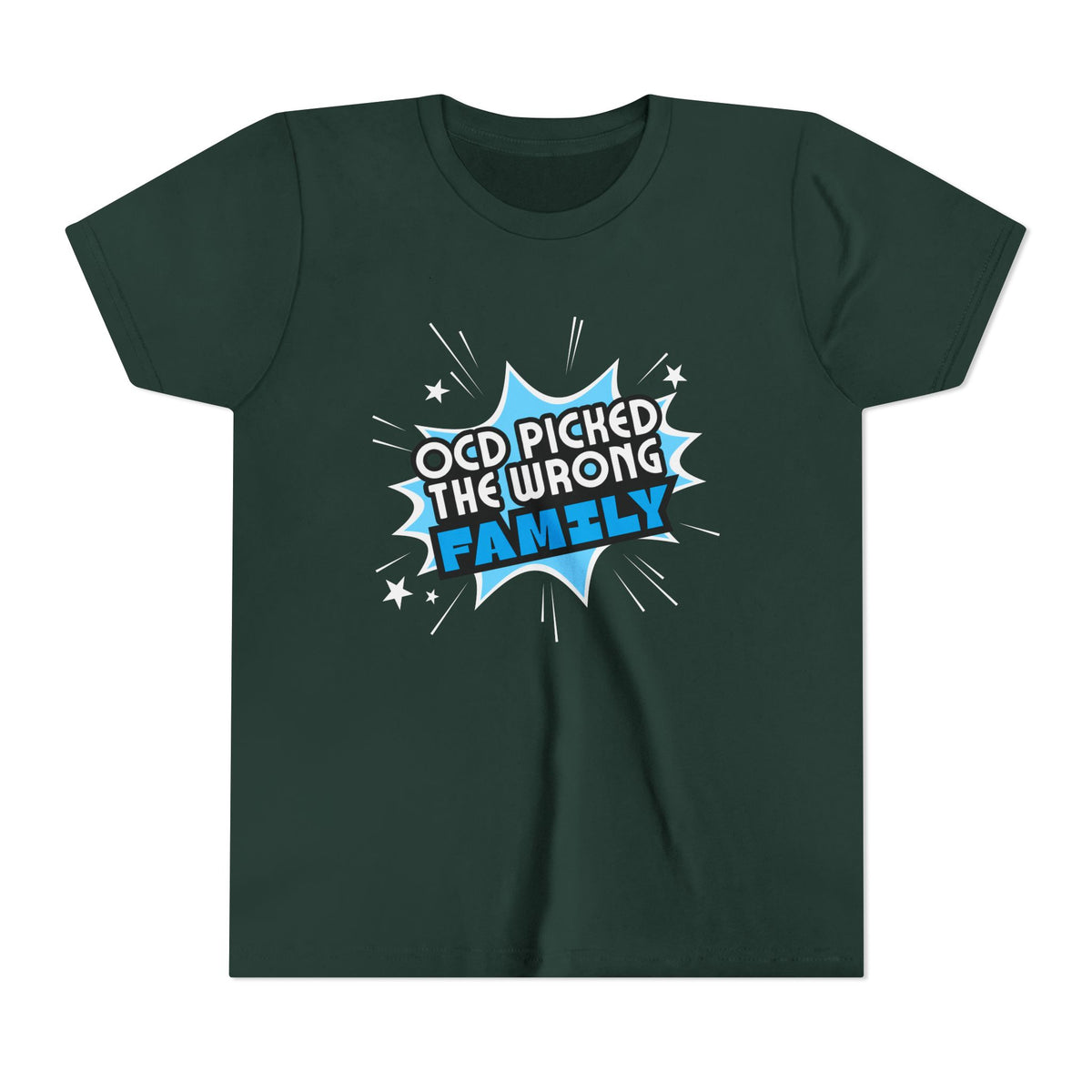 "OCD Picked the Wrong Family" - Youth Tee
